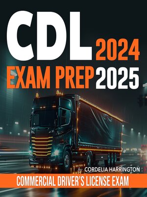 cover image of CDL Exam Prep 2024-2025